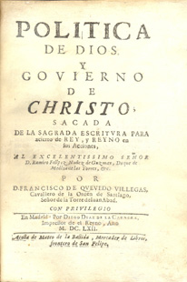 Q002.- QUEVEDO VILLEGAS, Francisco de. Política de Dios y govierno de Christo. 1662
