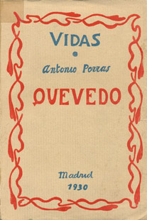 Q029.- ANTONIO PORRAS: Quevedo, hombre noble. 1930