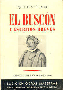 Q034.- QUEVEDO Y VILLEGAS, Francisco de: El Buscón y escritos breves. 1940