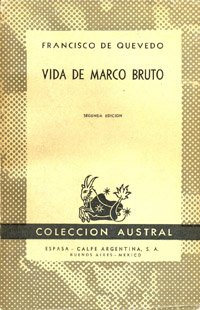 Q043.- QUEVEDO , Francisco de: Vida de Marco Bruto. 1950