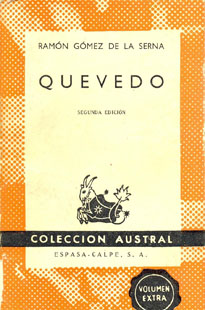 Q046.- GOMEZ DE LA SERNA, Ramón: Quevedo. 1962