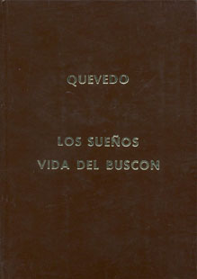 Q055.- QUEVEDO, Francisco de: Los Sueños – Vida del Buscón. 1976