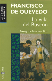 Q066.- QUEVEDO, Francisco de: La vida del Buscón. 1998